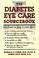 Cover of: The diabetes eye care sourcebook