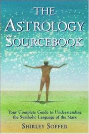 Cover of: The astrology sourcebook: a guide to the symbolic language of the stars
