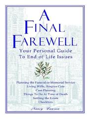 Cover of: A Final Farewell: Your Personal Guide to End of Life Issues