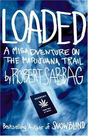 Cover of: Loaded: A Misadventure on the Marijuana Trail