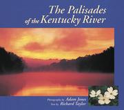 The Palisades of the Kentucky River by Jones, Adam