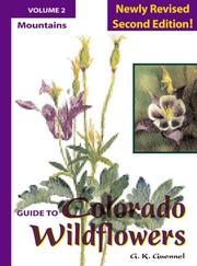 Guide to Colorado wildflowers by G. K. Guennel