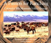A passion for ranching by Bill Gillette