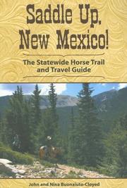 Saddle up, New Mexico! by John Cloyed, John Buonaiuto-Cloyed, Nina Buonaiuto-cloyed