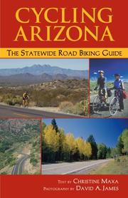 Cover of: Cycling Arizona by Christine Maxa