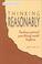 Cover of: Thinking reasonably