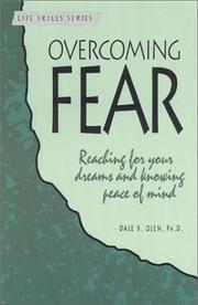 Cover of: Overcoming fear: reaching for your dreams and knowing peace of mind