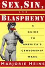Sex, Sin, and Blasphemy by Marjorie Heins