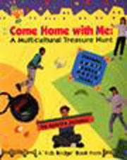 Cover of: Come home with me: a multicultural treasure hunt