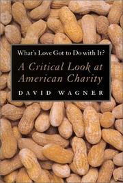 Cover of: What's Love Got to Do with It? by David Wagner