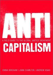 Cover of: Anti-Capitalism: A Field Guide to the Global Justice Movement