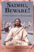 Cover of: Sadhu Beware: A New Approach to Renunciation