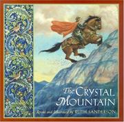 Cover of: The crystal mountain by Ruth Sanderson