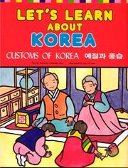 Cover of: Let's Learn About Korea: Customs of Korea