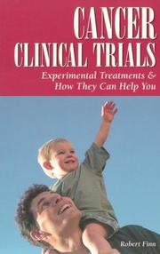 Cover of: Cancer Clinical Trials (Patient-Centered Guides) by Robert Finn, Linda Lamb