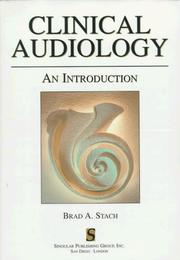 Cover of: Clinical audiology | Brad A. Stach