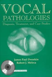Vocal pathologies by James Paul Dworkin