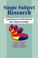 Cover of: Single subject research