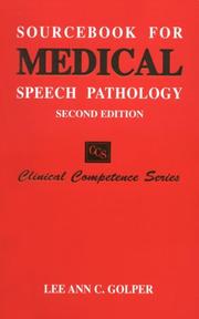 Cover of: Sourcebook for medical speech pathology by Lee Ann C. Golper