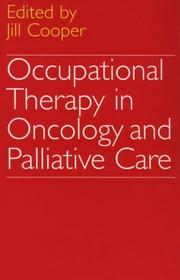 Cover of: Occupational therapy in oncology and palliative care