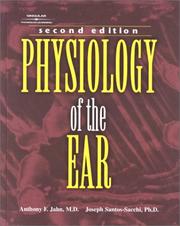 Physiology of the ear by Joseph Santos-Sacchi, Anthony F. Jahn