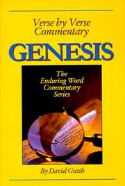 Verse By Verse Commentary On The Book Of Genesis (The Enduring Word ...