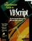Cover of: The comprehensive guide to VBScript