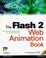 Cover of: The Flash 2 Web animation book