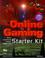 Cover of: The online gaming starter kit
