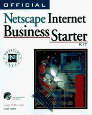 Official Netscape Internet business starter kit by Larry M. Edwards