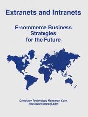 Cover of: Extranets and intranets: E-commerce business strategies for the future