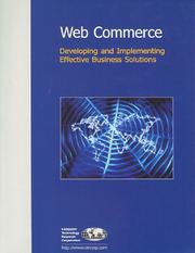 Cover of: Web Commerce: Developing and Implementing Effective Business Solutions