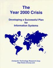 Cover of: The year 2000 crisis: developing a successful plan for information systems