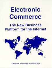 Cover of: Electronic commerce: the new business platform for the Internet