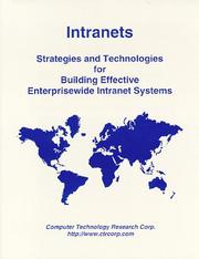 Cover of: Intranets: strategies and technologies for building effective enterprisewide intranet systems