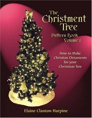 The Christment Tree by Elaine Clanton Harpine