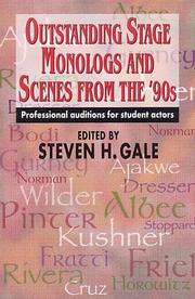 Cover of: Outstanding stage monologs and scenes from the 90's: professional auditions for student actors