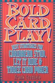 Cover of: Bold card play: best strategies for Caribbean stud, let it ride & three-card poker