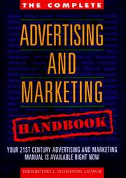 Cover of: The complete advertising and marketing handbook: your twenty-first century advertising and marketing manual is available right now
