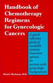 Cover of: Handbook of Chemotherapy Regimes for Gynecologic Cancers: A Quick Reference Guide of Available Systemic Treatment Options for Women With Gynecologic Malignancies