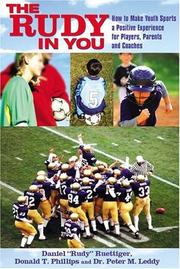 Cover of: The Rudy in you: how to make youth sports a positive experience for players, parents, and coaches
