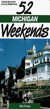 Cover of: 52 Michigan weekends