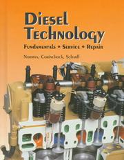 Cover of: Diesel Technology by Andrew Norman, John A. Corinchock, Robert Scharff, Andrew Norman, John A. Corinchock, Robert Scharff