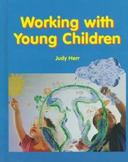 Working with young children by Judy Herr