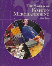 Cover of: The world of fashion merchandising by Mary Gorgen Wolfe