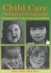 Cover of: Child Care Administration: Planning Quality Programs for Young Children