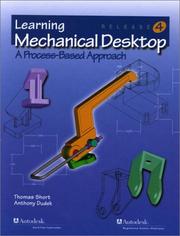 Cover of: Learning Mechanical Desktop: A Process-Based Approach Release 4 (Lecture Notes in Computer Science, 1748)