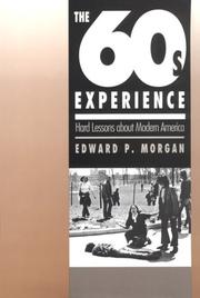 Cover of: Sixties Experience by Edward Morgan