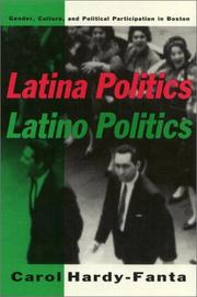Cover of: Latina politics, Latino politics: gender, culture, and political participation in Boston