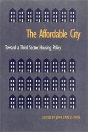 Cover of: The Affordable city: toward a third sector housing policy
